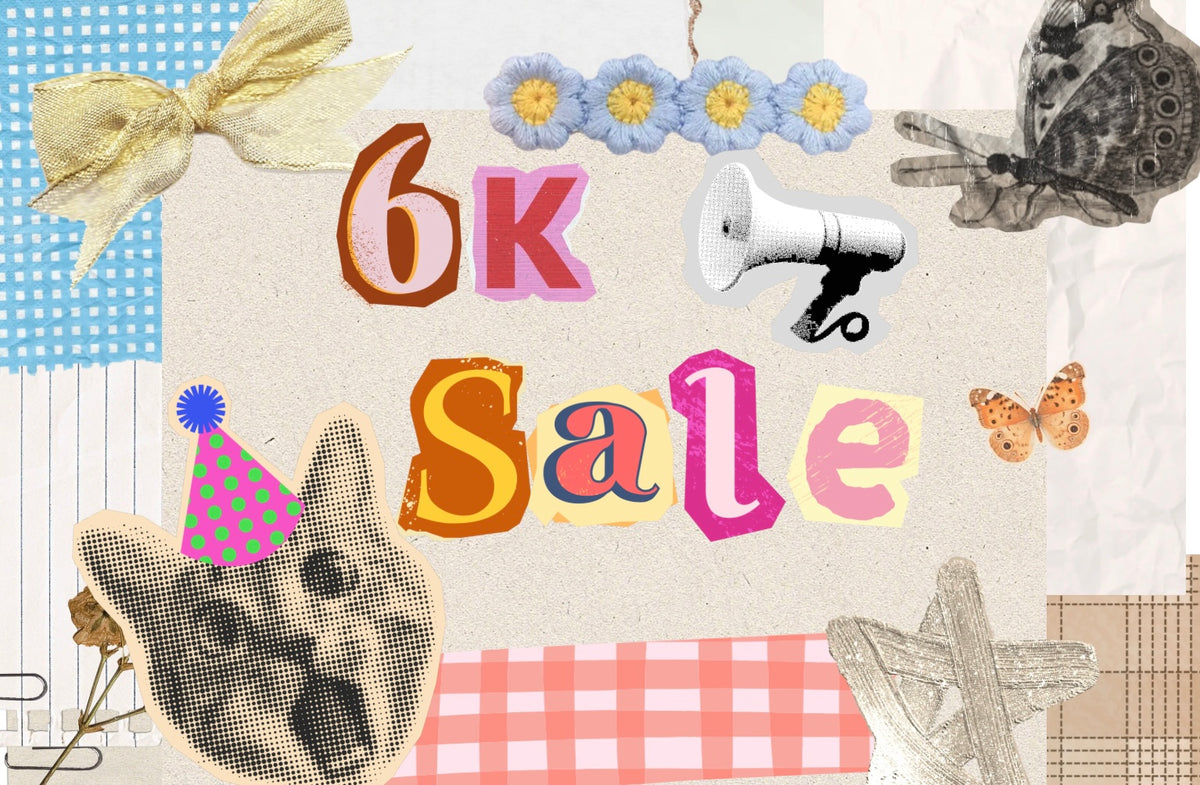 6K Sale