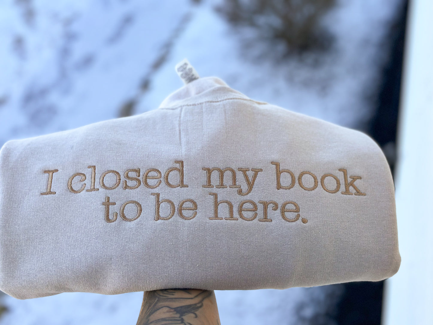 I Closed My Book To Be Here Adult Crewneck